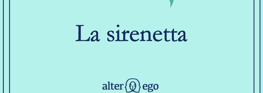La_Sirenetta_Alter_Ego_Edizioni