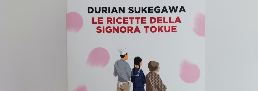 Le_ricette_della_Signora_Tokue